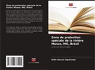 Dúlio Garcia Sepúlveda - Zone de protection spéciale de la rivière Manso, MG, Brésil
