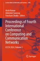 Akshi Kumar, Pancham Shukla, Abhishek Swaroop - Proceedings of Fourth International Conference on Computing and Communication Networks
