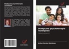 Arthur Becker-Weidman - Diadyczna psychoterapia rozwojowa