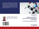 APPASWAMI LALITHA, GUNASEKARAN SANKAR, NAGAGOUNDAN VINOTH - Biological study of quinazolino quinazolinone derivatives