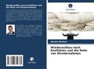 Wouter Bartens - Wiederaufbau nach Konflikten und die Rolle von Ölunternehmen
