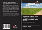 Firdavs M. Nazirov - Effetti dei fattori fisici sulla germinazione e sulla crescita dei semi di mais