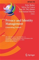 Felix Bieker, Silvia De Conca, Jose M. Del Alamo, José M. Del Alamo, Jose M Del Alamo et al, José M Del Alamo et al... - Privacy and Identity Management. Generating Futures