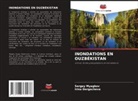 Irina Dergacheva, Sergey Myagkov - INONDATIONS EN OUZBÉKISTAN