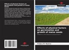 Firdavs M. Nazirov - Effects of physical factors on germination and growth of maize seeds