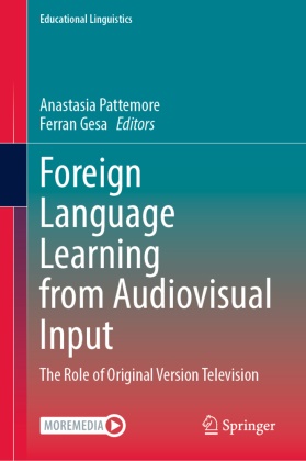 Gesa, Ferran Gesa, Anastasia Pattemore - Foreign Language Learning from Audiovisual Input - The Role of Original Version Television