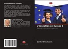 Günther Dichatschek - L'éducation en Europe 3
