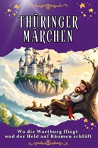 Lucy Schmidt - Thüringer Märchen