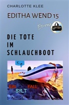 Charlotte Klee - Die Tote im Schlauchboot