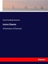 Richard Doddridge Blackmore - Lorna Doone