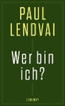 Paul Lendvai - Wer bin ich?