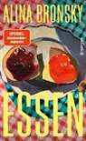 Alina Bronsky - Essen