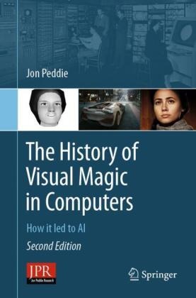 Jon Peddie - The History of Visual Magic in Computers - How it led to AI