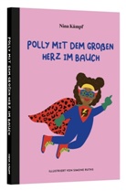 Nina Kämpf - Polly mit dem großen Herz im Bauch