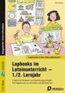 Taike Johanna Margarete Burghardt - Lapbooks im Lateinunterricht - 1./2. Lernjahr