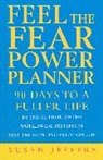 Susan Jeffers - Feel The Fear Power Planner