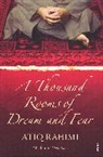 Atiq Rahimi - A Thousand Rooms of Dream and Fear