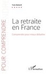Yves Batard - La retraite en France