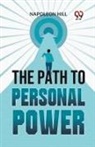 Napoleon Hill - The Path To Personal Power