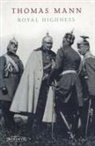 Thomas Mann - Royal Highness