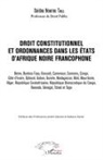 Nourou Tall saidou - Droit constitutionnel et ordonnance dans les États d'Afrique noire francophone