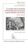 Maria Lucenti - Le monde arabo-musulman et l'Occident dans les manuels scolaires d'Italie et de Tunisie