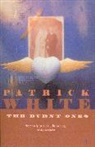 Patrick White - The Burnt Ones