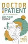 Tracy Scott - Doctor to Patient