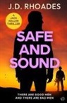 J. D. Rhoades - Safe and Sound