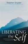 Stephen Snyder - Liberating the Self