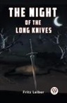 Leiber Fritz - The Night of the Long Knives