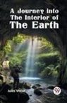 Verne Jules - A Journey into the Interior of the Earth