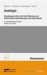 Christina Grünauer-Leisenberger, Werner Hauser, Wolfgang Stock - ÄsthOpG Bundesgesetz über die Durchführung von ästhetischen Behandlungen und Operationen