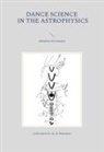 Geist Brückner - dance science in the astrophysics