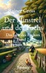 Rainer Gross - Der Minstrel und der Fuchs