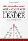 Martin Dr Greiner, Martin Greiner - P@E - Passion@Excellence