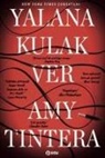 Amy Tintera - Yalana Kulak Ver