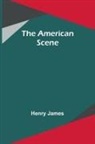 Henry James - The American scene