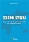 Antoine Duval - Impact Player