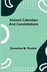 Emmeline M. Plunket - Ancient calendars and constellations
