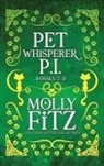 Molly Fitz - Pet Whisperer P.I. Books 7-9