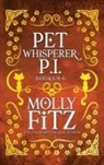Molly Fitz - Pet Whisperer P.I. Books 4-6