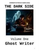 Mark Dana - The Dark Side Volume One