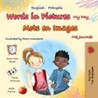 Kidkiddos Books - Words in Pictures - My Day (English French Bilingual Children's Book)