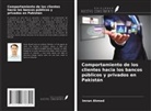 Imran Ahmed - Comportamiento de los clientes hacia los bancos públicos y privados en Pakistán
