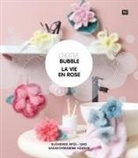 Rico Design GmbH &amp; Co. KG, Rico Design GmbH &amp; Co. KG - Creative Bubble La vie en Rose