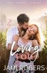Rogers - Loving You