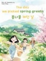 Kang - The Day We Picked Spring Greens
