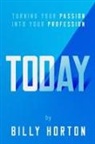 Billy Horton - TODAY