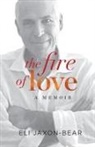 Eli Jaxon-Bear - The Fire of Love